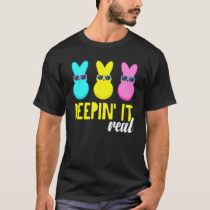 Camiseta Peepin It Real Felz pascoa Bunny Egg Hunt Funny 2
