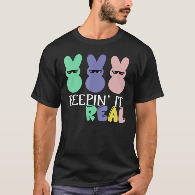 Camiseta Peepin It Real T-Felz pascoa Bunny Ovo Funn (Frente)