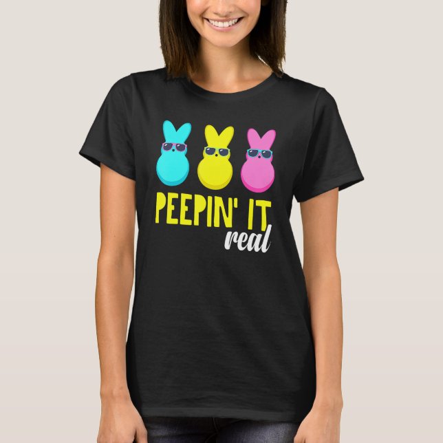 Camiseta Peepin It Real T Shirt Felz pascoa Bunny Egg Hunt (Frente)