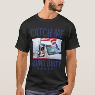 Camiseta Pega-me a andar sujo