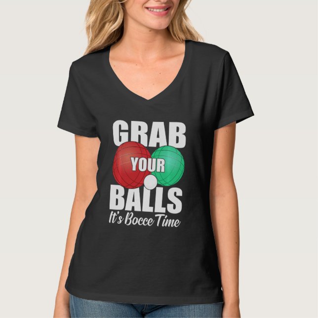 Camiseta Pega nas bolas, é jogador do Bocce Time Bocce (Frente)