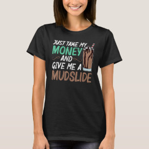 Camiseta Pega No Meu Dinheiro E Dá-Me Uma Lama