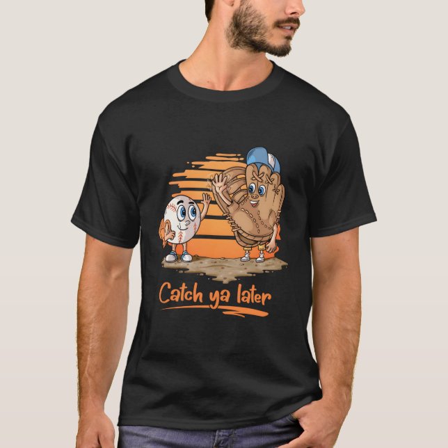Camiseta Pega Ya Mais Tarde Lua De Beisebol E Beisebol (Frente)