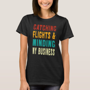 Camiseta Pegar Voos & Cuidar da Minha Retrospectiva Sunse