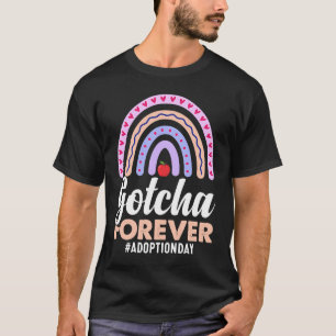 Camiseta Pegou para Sempre Perfeito para Celebrar a Adoção