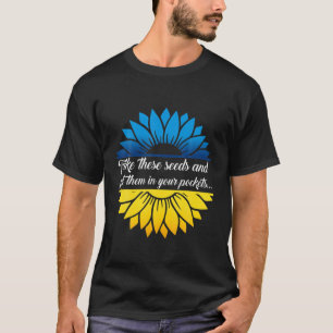 Camiseta Pegue Essas Sementes E Coloque-As Em Seus Bolsos U