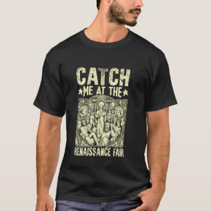 Camiseta Pegue-me na Feira da Renascença Renascença