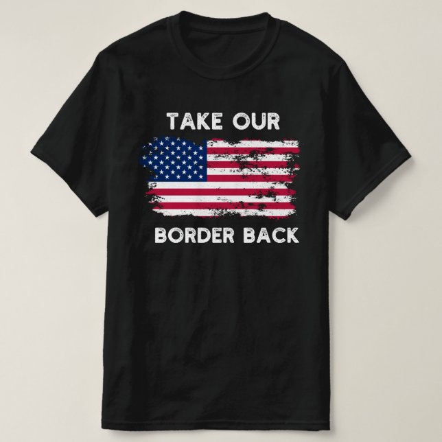 Camiseta Pegue nossa fronteira de volta no Texas (Frente do Design)