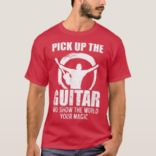 Camiseta Pegue O Violão E Mostre Ao Mundo Sua Magia
