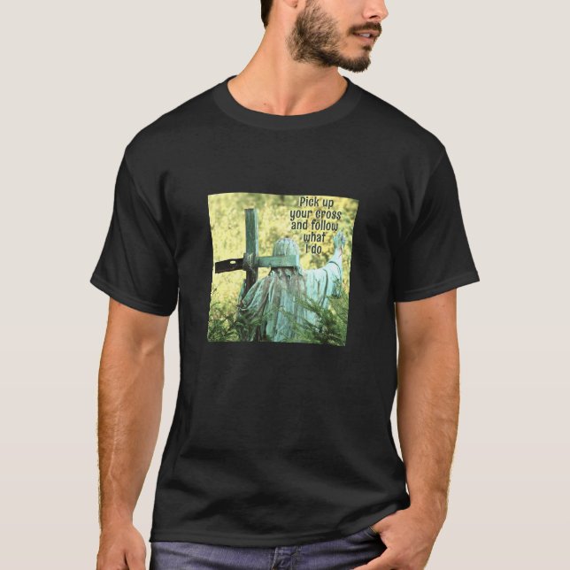 Camiseta Pegue sua cruz (escura) (Frente)