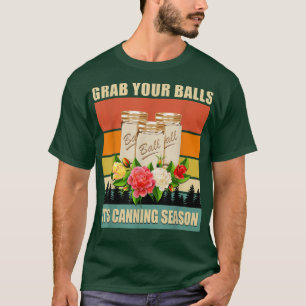 Camiseta Pegue suas bolas É a estação de latas Engraçado di