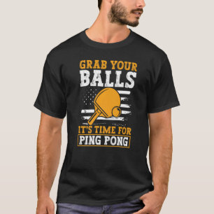 Camiseta Pegue Suas Bolas EUA Fun Table Tennis Player Prem