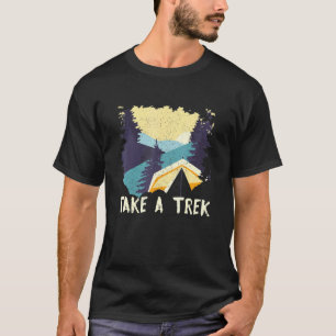 Camiseta Pegue Um Trek Caminhando Montagem Hiker Montando O