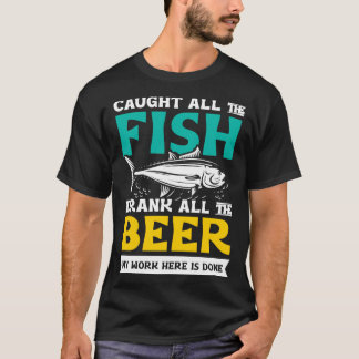 Camiseta Peguei todo o presente de pesca do oceano