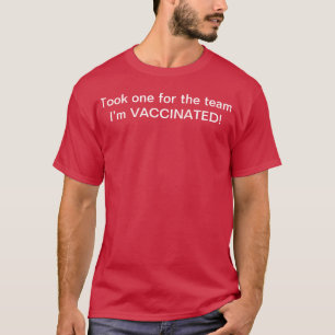 Camiseta Peguei um para a equipe que eu fui vacinada