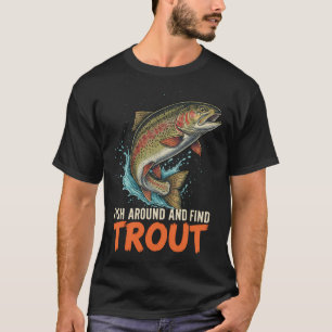 Camiseta Peixe ao Redor e Encontre Truta – Citação Divert