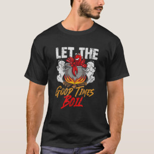 Camiseta Peixe-Aranha Deixa O Bom Momento Ferver O Humor Do
