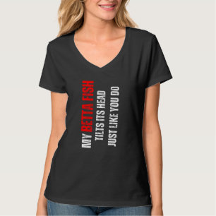 Camiseta Peixe Betta meu peixe Betta inclina a cabeça como