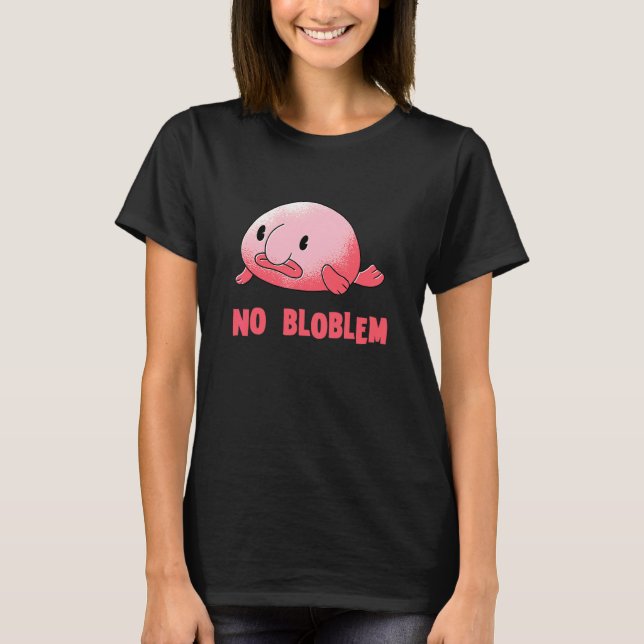 Camiseta Peixe-blob Sem Problema Peixe Blob Peixe-blob (Frente)