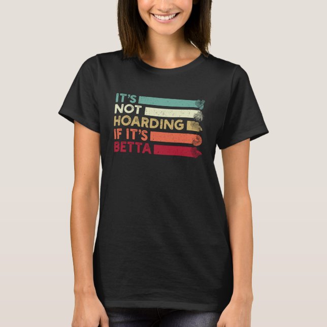 Camiseta Peixe de Combate Siames Fighting Fish Betta Não é  (Frente)