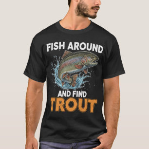 Camiseta Peixe em Volta e Encontre Truta - Citação Divertid