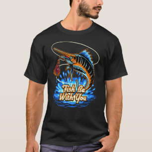 Camiseta Peixe Esteja Com Você  Humor de Pesca Piada de Pes