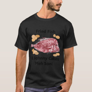 Camiseta Peixe Frito & Johnny Cake Meh Son