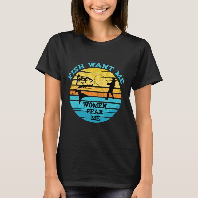 Camiseta Peixe quer que eu as mulheres me temam 218 (Frente)