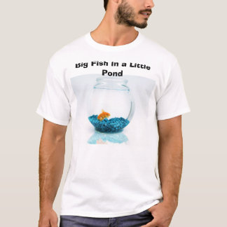 Camiseta Peixes grandes em uma lagoa pequena