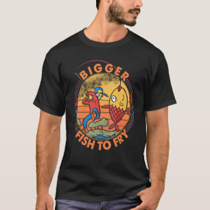 Camiseta Peixes Maiores Para Fritar   Pesca   Pescadores