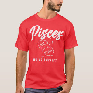 Camiseta Peixes, mas sem empatia