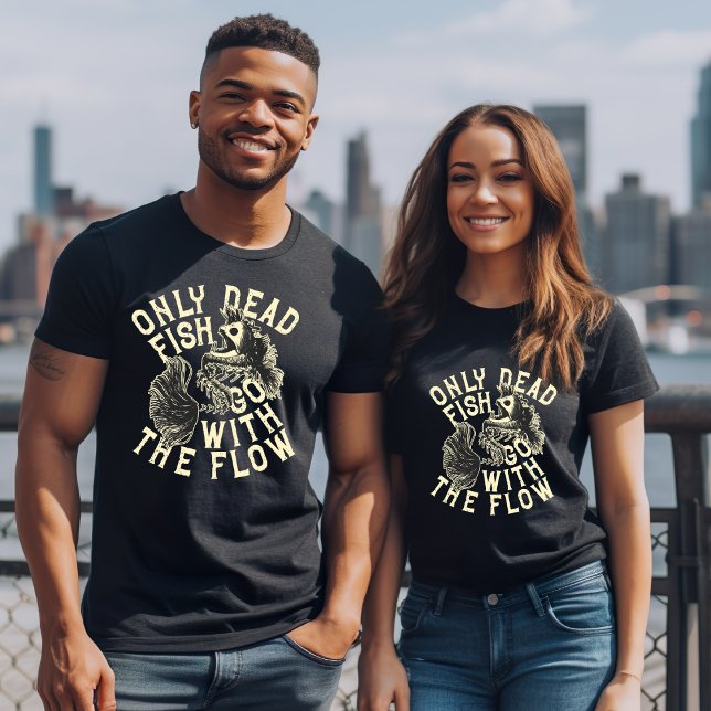 Camiseta Peixes mortos vão com o Fluxo T-Shirt (Criador carregado)