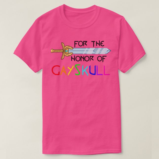 Camiseta Pela Honra de Gayskull 2 (Frente do Design)