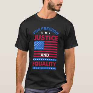 Camiseta Pela Liberdade, Justiça e Igualdade