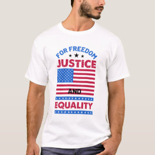 Camiseta Pela Liberdade, Justiça e Igualdade