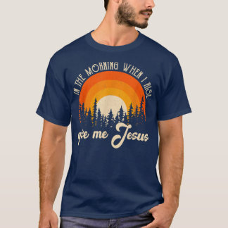 Camiseta Pela Manhã, Quando Eu Levanto Jesus Cristão Sarcas