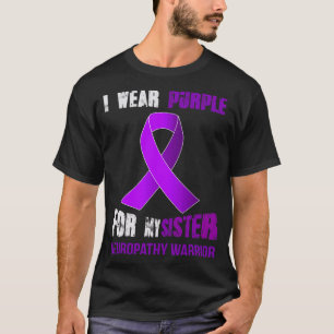 Camiseta Pela minha irmã NEUROPATHY WARRIER