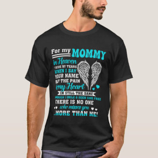 Camiseta Pela Minha Mamãe No Céu, Por Filho Filha Que Me Pe