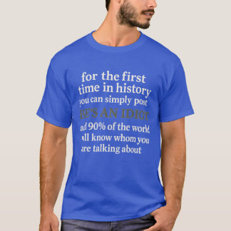 Camiseta pela primeira vez na história você pode simplesmen