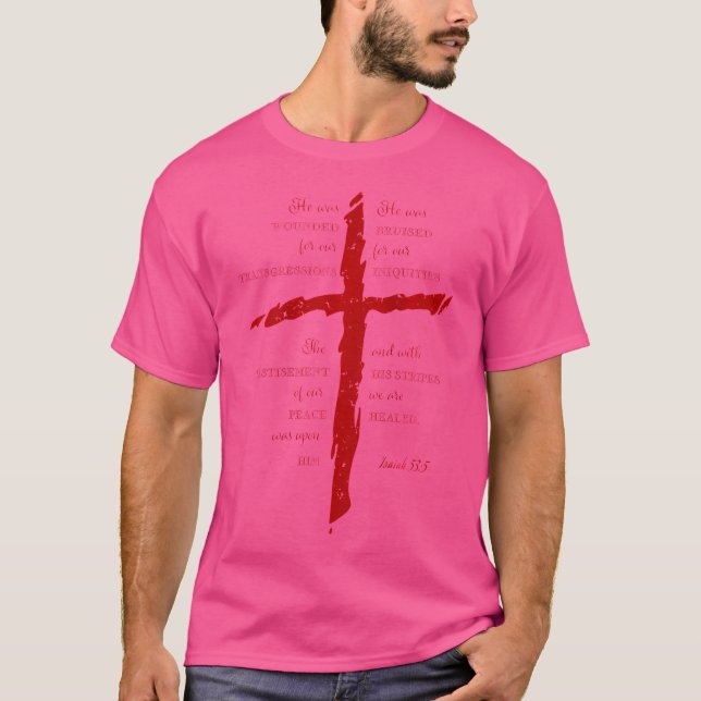 Camiseta Pelas Suas Tiras, Estamos Curados Isaiah 535 Cruz  (Frente)