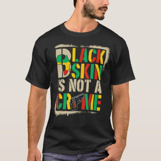 Camiseta Pele Negra Não É Um Crime Orgulhoso Da História Ne
