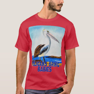 Camiseta Pelicanos Trazem Bebês