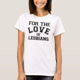 Camiseta Pelo Amor Das Lésbicas