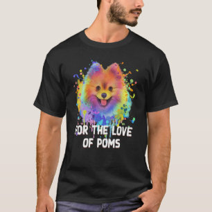 Camiseta Pelo Amor de Poms Humor Pom Dog Pom Pomeraniano