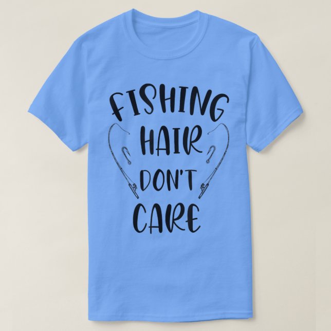 Camiseta Pêlos de pesca Não se importam com voar Pescarando (Frente do Design)