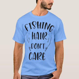 Camiseta Pêlos de pesca Não se importam com voar Pescarando