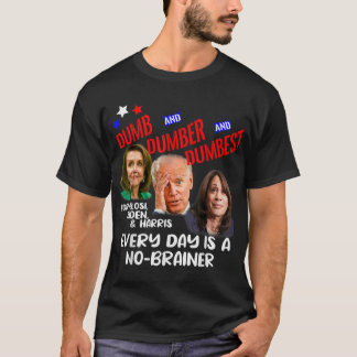Camiseta Pelosi Biden Harris São Magras Dumber Dumber