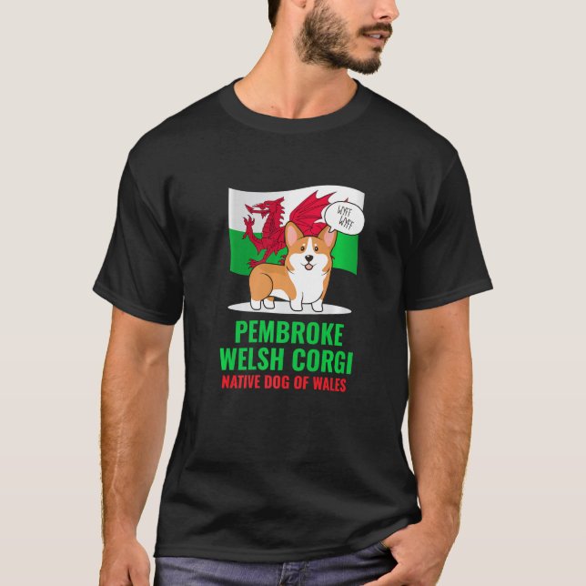 Camiseta Pembroke Welsh Corgi Dog Barking Wales Flag (Frente)