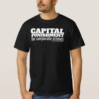 Camiseta Pena de Morte para Crimes Corporativos