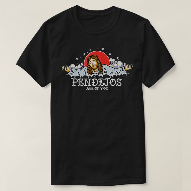 Camiseta Pendejos Todos Vocês Jesus Humor Sarcástico (Frente do Design)